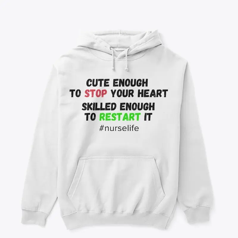 Cute/stop heart, skilled/restart it