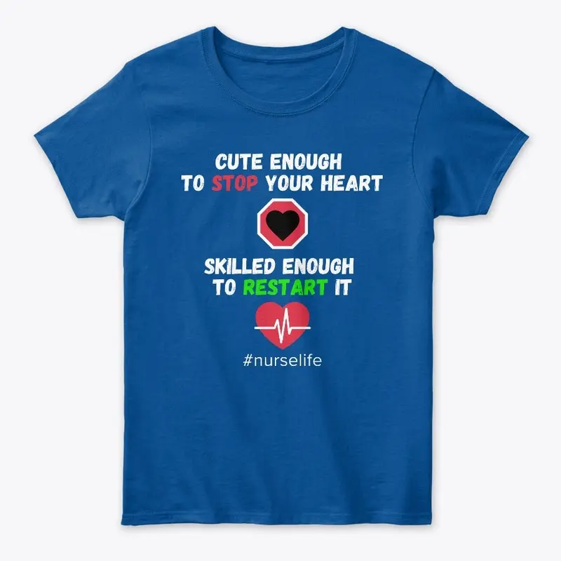 Cute/stop heart, skilled/restart it,2