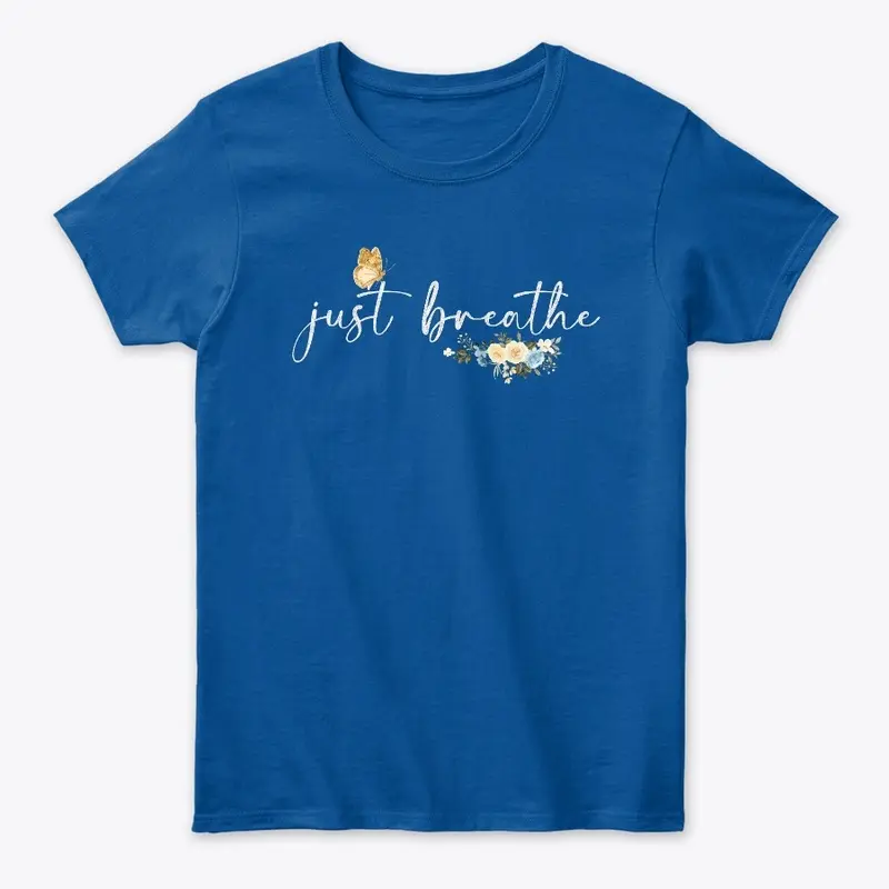 Just Breathe